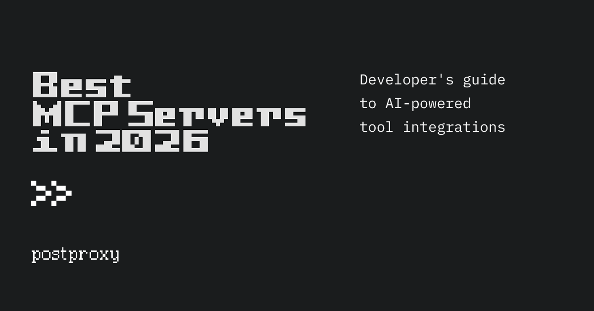 Best MCP servers in 2026: the developer's guide to AI-powered tool integrations