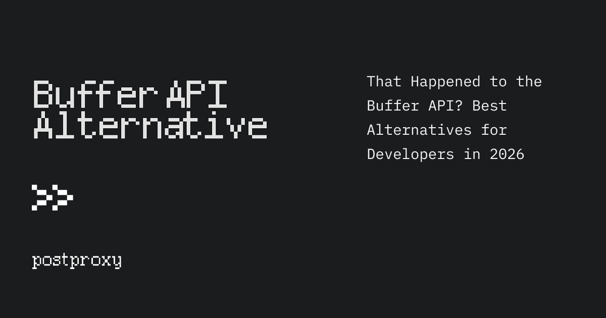 What happened to the Buffer API? Best alternatives for developers in 2026